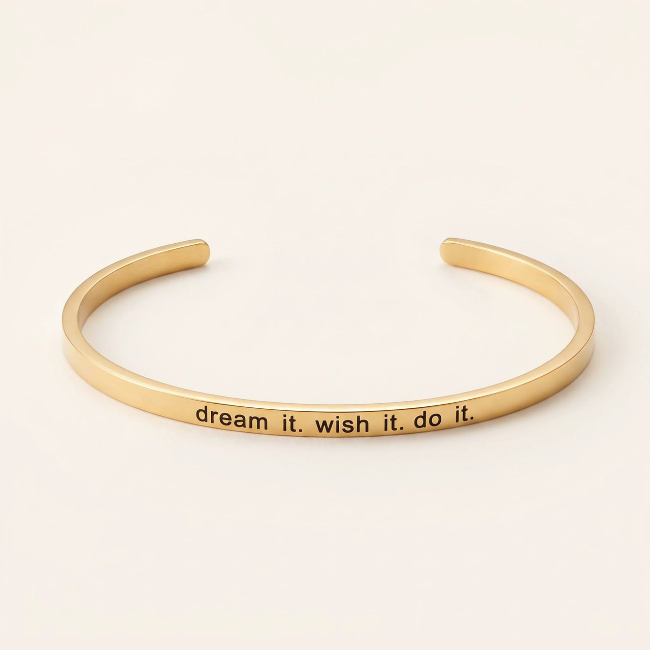 Dream it. Wish it. Do it, gold engraved cuff bracelet | SKU: 4214557-gold-color
